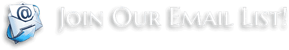 Join Our Email List!